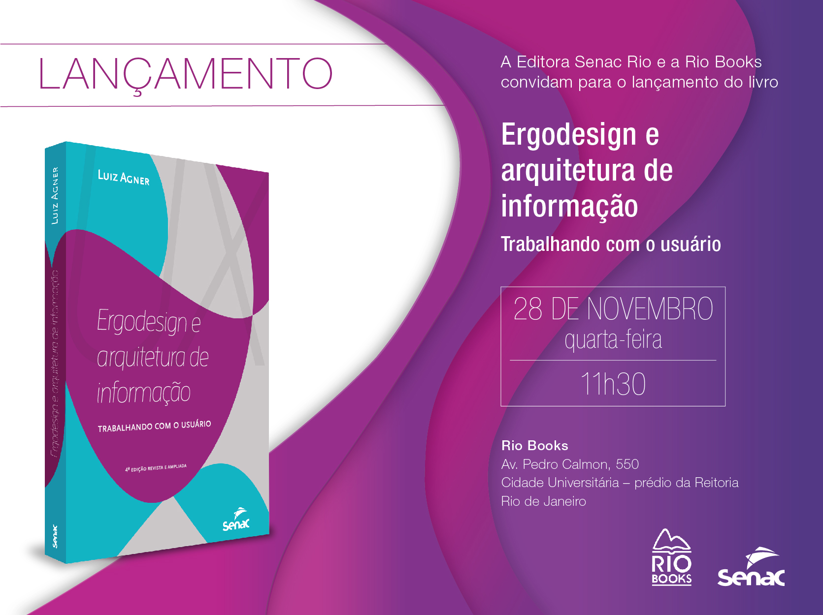 Convite para lançamento do livro Ergodesign e Arquitetura de Informação - Ed. Senac, 2018. Luiz Agner